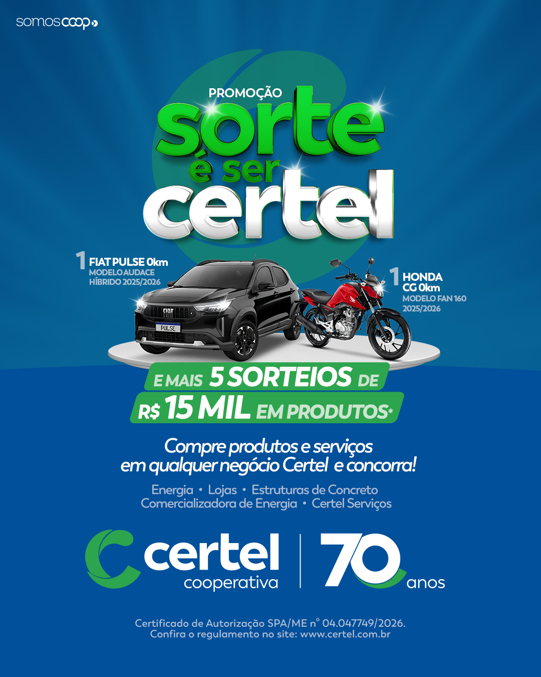 Promoção “Sorte é Ser Certel” vai sortear carro, moto e R$ 15 mil em produtos