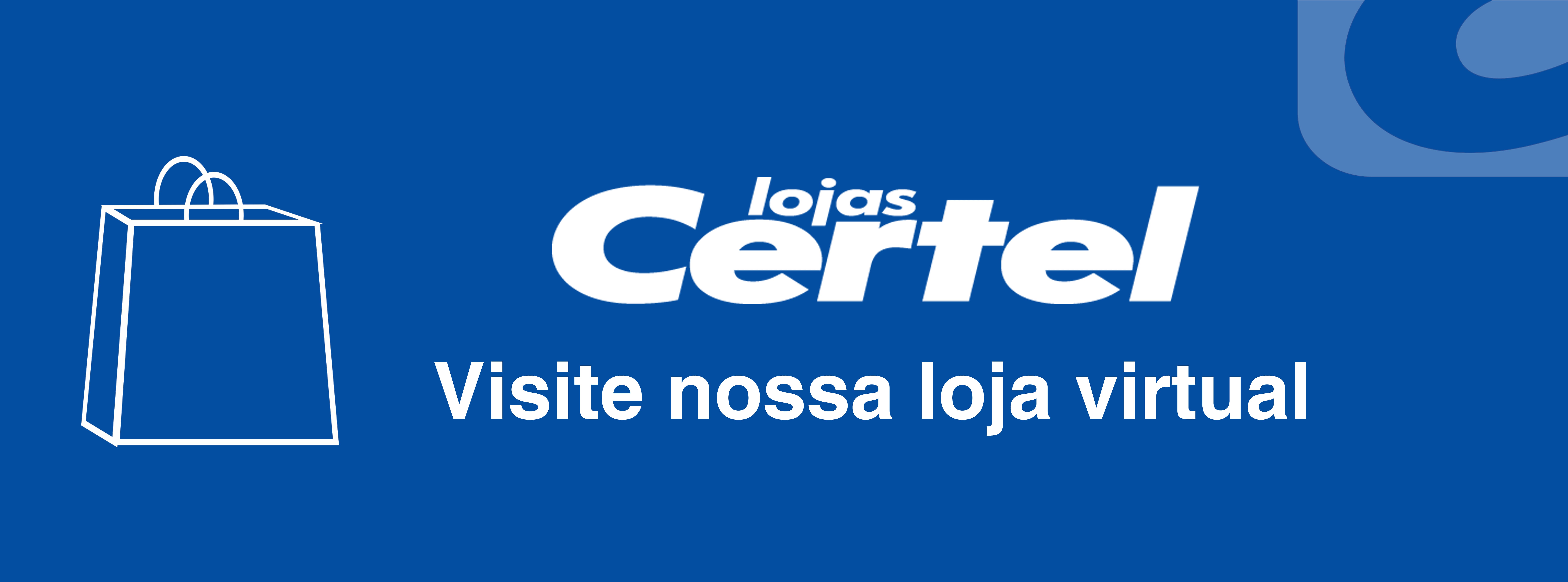 Lojas Certel - Visite nossa Loja Virtual