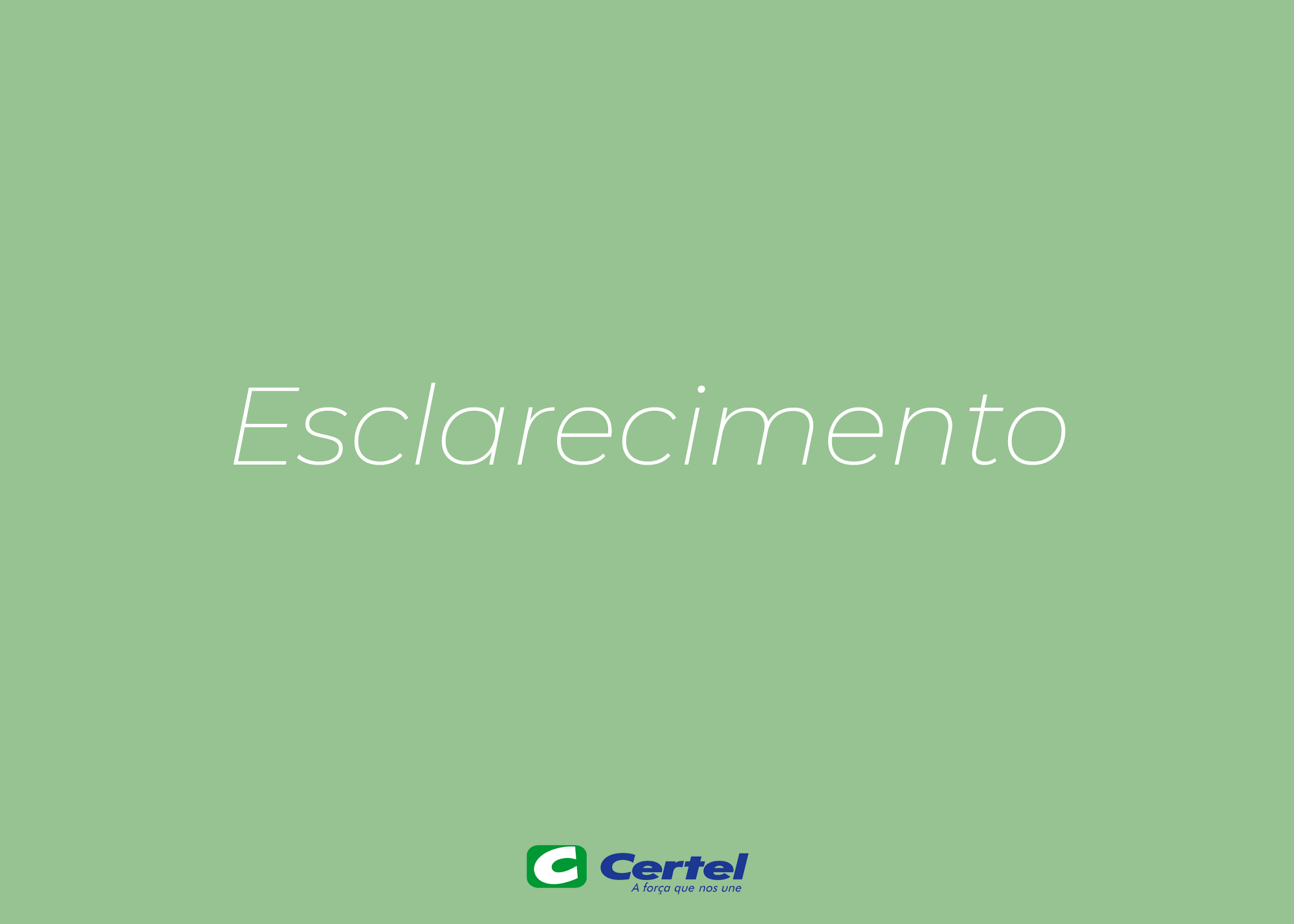 Esclarecimento à Comunidade