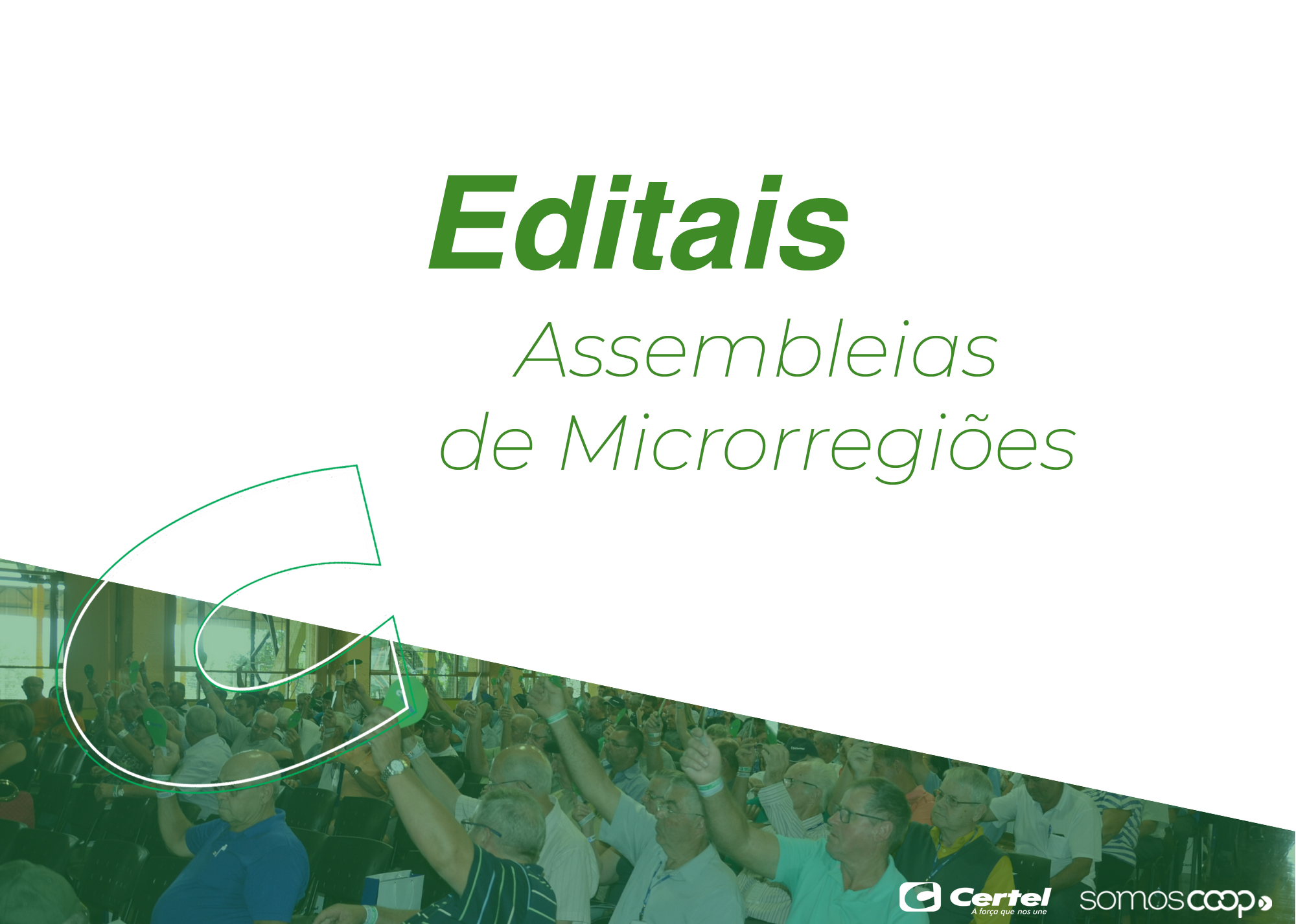 Editais de Assembleias de Microrregiões